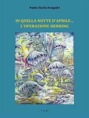 cover image of In quella notte d'aprile... L'Operazione Herring